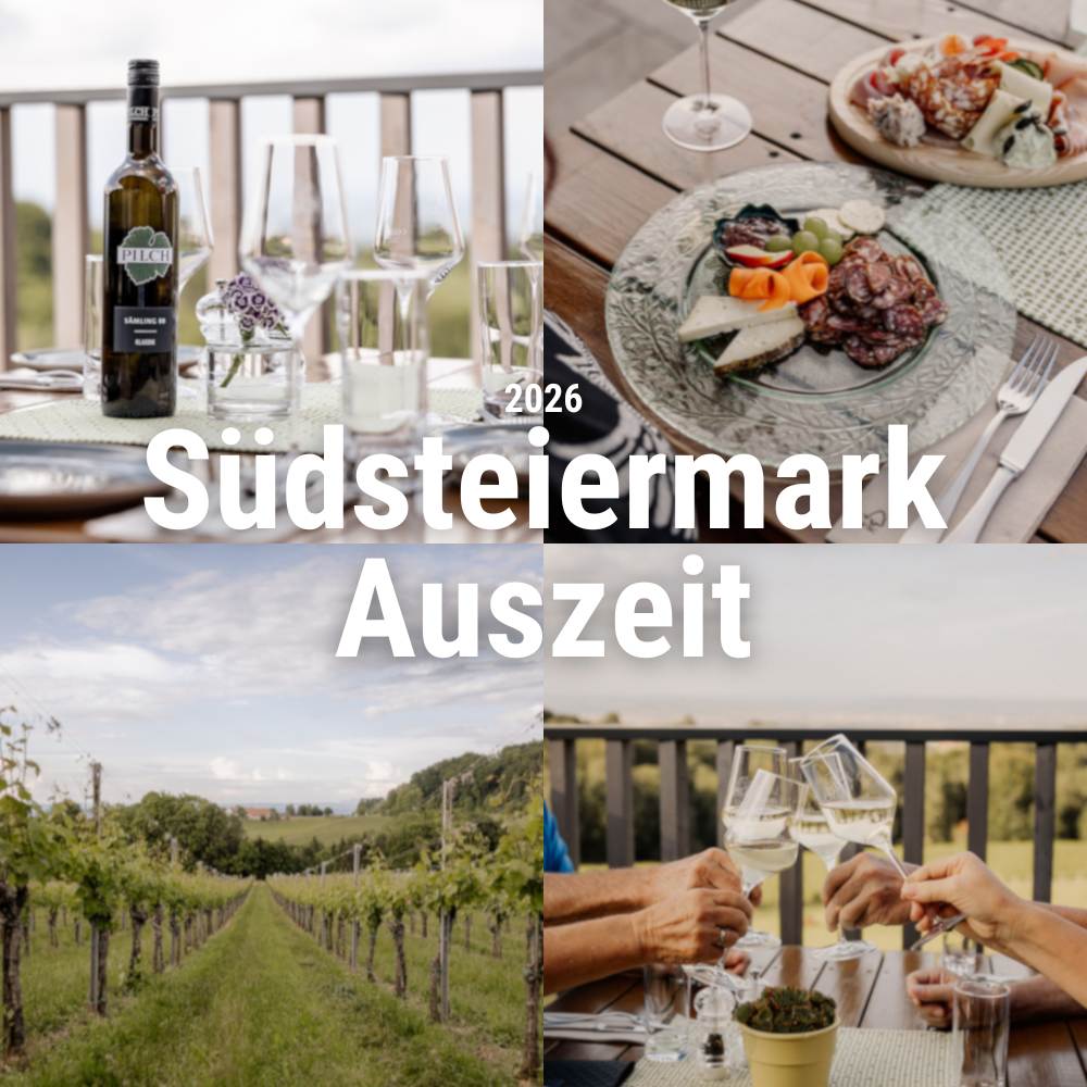 Südsteiermark Auszeit - 6 Tage voller Genuss & Entspannung